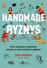 Handmade byznys - Hana Konečná